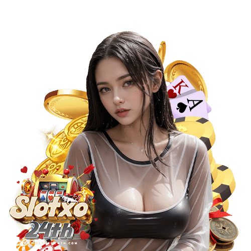 slotxo24th เข้าสู่ระบบ